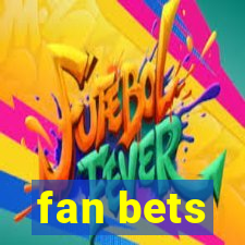 fan bets